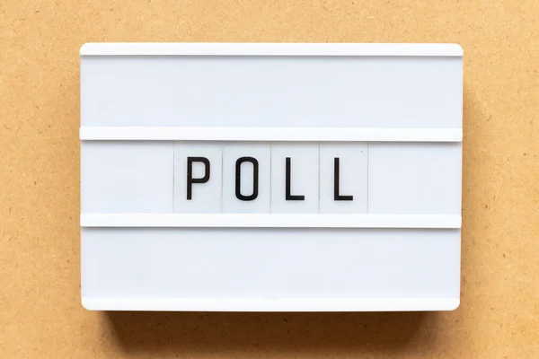 Lightbox Met Word Poll Houten Achtergrond — Stockfoto