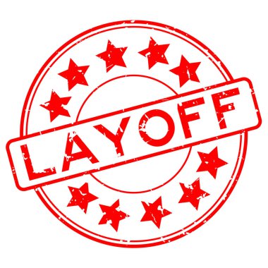 Beyaz arkaplanda yıldız simgesi yuvarlak lastik mühür damgalı Grunge kırmızı işten çıkarma kelimesi