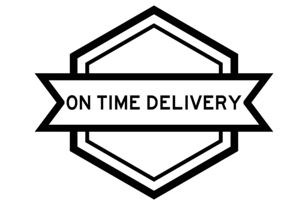 Εξάγωνο Vintage Label Banner Μαύρο Χρώμα Λέξη Στο Time Delivery — Διανυσματικό Αρχείο