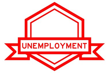 Beyaz arkaplanda kırmızı renkli işsizlik sözcüğüyle klasik altıgen etiket pankartı