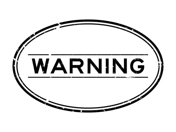 Grunge Schwarzes Warnwort Ovale Gummidichtung Stempel Auf Weißem Hintergrund — Stockvektor