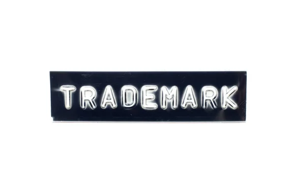 Embossed Letter Word Trademark Black Banner White Background — Stock Photo, Image