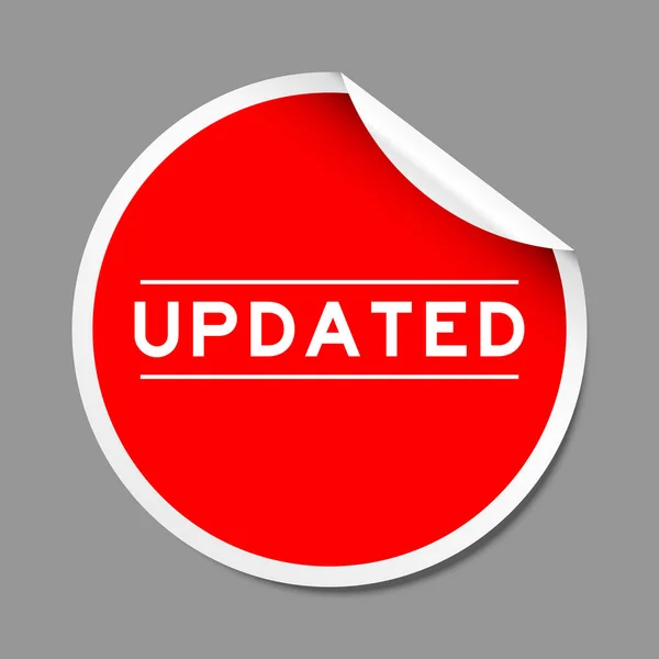 Etichetta Adesiva Buccia Colore Rosso Con Parola Aggiornata Sfondo Grigio — Vettoriale Stock