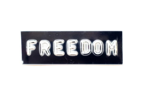 Carta Relevo Liberdade Palavra Banner Preto Com Fundo Branco — Fotografia de Stock