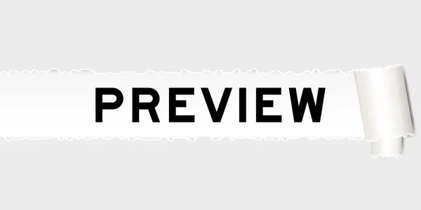引き裂かれた部分の下に単語のプレビューがある裂けた灰色の紙 — ストックベクタ
