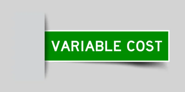 Etiqueta Adhesiva Color Verde Palabra Costo Variable Que Inserta Fondo — Vector de stock