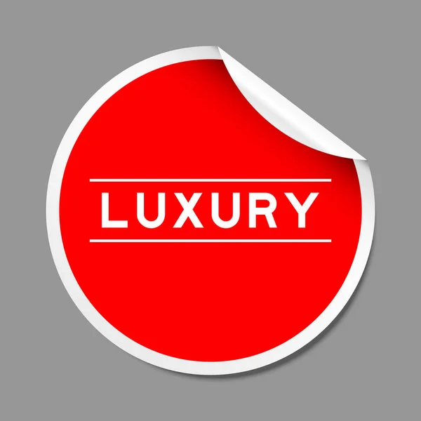 Rode Kleur Schil Sticker Label Met Woord Luxe Grijze Achtergrond — Stockvector