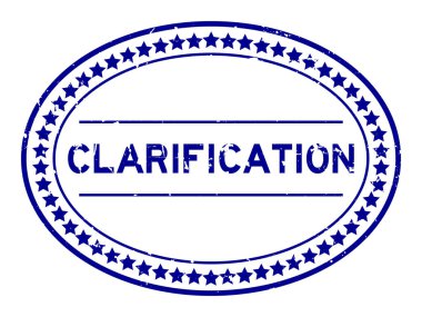 Grunge blue clarification word oval rubber seal stamp on white background