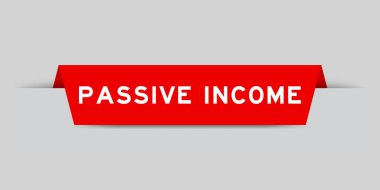 Gri arkaplanda pasif gelir sözcüğüyle birlikte kırmızı renk eklendi