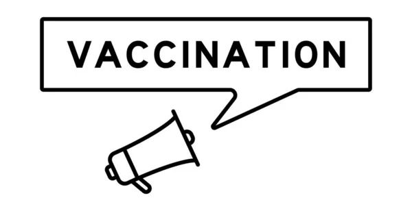 Icône Mégaphone Avec Bulle Vocale Dans Vaccination Par Mot Sur — Image vectorielle