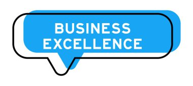 Konuşma pankartı ve mavi tonda beyaz arka planda iş konusunda mükemmellik