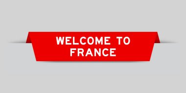 Kelime ile kırmızı etiket eklendi Gri arka planda Fransa 'ya hoşgeldiniz