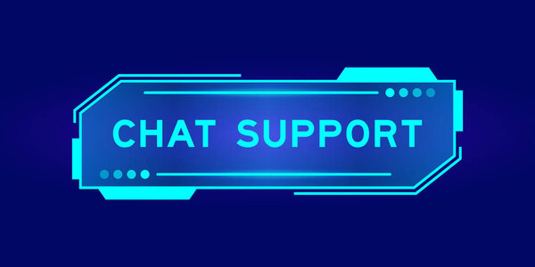 Futuristic hud banner that have word chat support on user interface screen on blue background