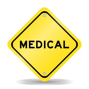 Beyaz arka planda kelime medikal ile sarı renk taşıma işareti