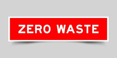 Gri arkaplanda sıfır atık sözcüğüyle kırmızı renk kare etiketi