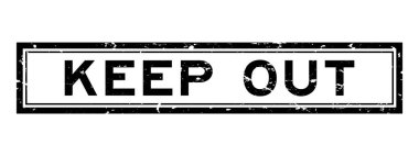 Grunge siyahı beyaz arka planda kelime karesi kauçuk mühür damgası uzak tut