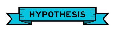 Beyaz arkaplanda mavi renkli kelime hipotezi olan kurdele etiket pankartı