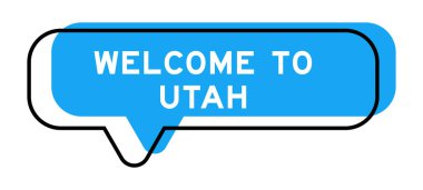 Konuşma pankartı ve mavi tonda beyaz arka planda Utah 'a hoş geldiniz.