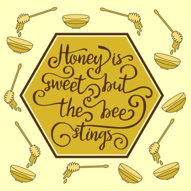 Tatlı ama arı sokması dışkı olduğunu.