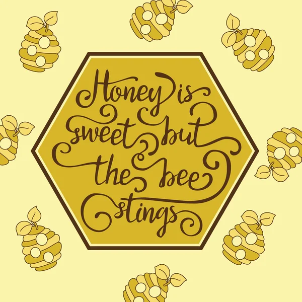 Hiney je sladké ale včelí bodnutí. — Stockový vektor