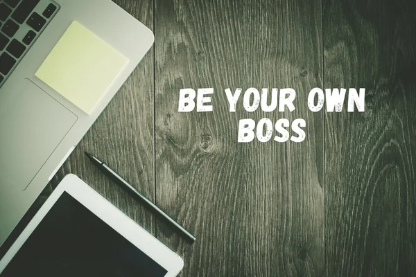 BE YOUR OWN BOSS  text on desk — Stock Photo, Image