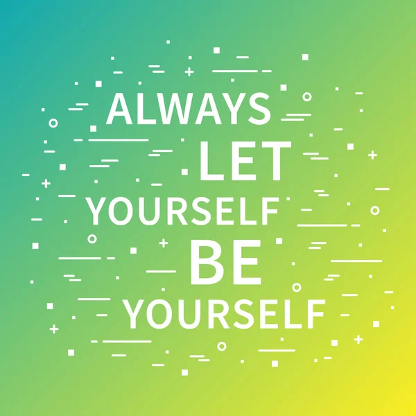 Inspirational saying, motivational words 