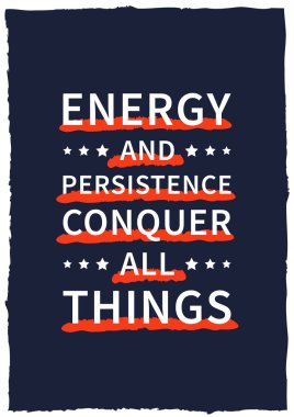 Inspirational saying, motivational words 