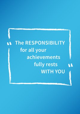 Inspirational saying, motivational words 