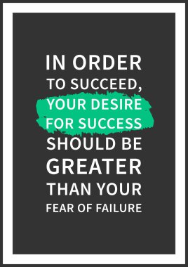 Inspirational saying, motivational words 