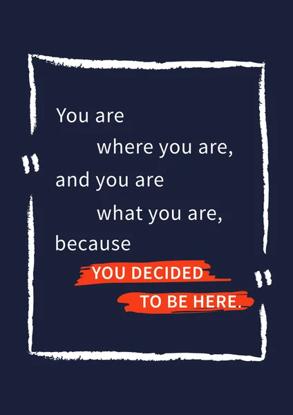 Inspirational saying, motivational words 