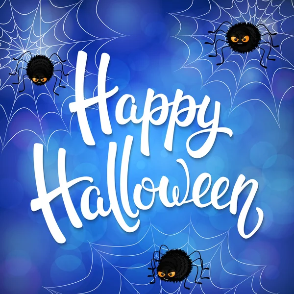 Halloween gratulationskort med arga spindlar, netto och svart pensel bokstäver på blå bakgrund med bokeh element. Dekoration för affisch, banner, flyer design. Vektorillustration. — Stock vektor