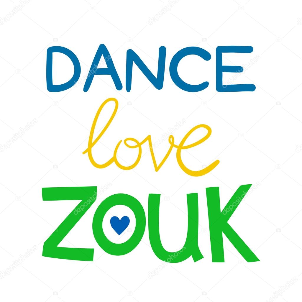 Inscription Dance Love Zouk Vector Image By C Whynotme Cz Vector Stock