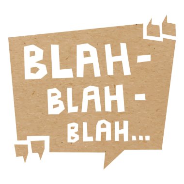 Blah blah blah Kraft kağıt kelimelerle dışarı konuşma balonu kesmek