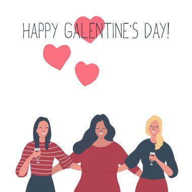 Galentines günü. Üç kız sarılıp şarap içiyor. 