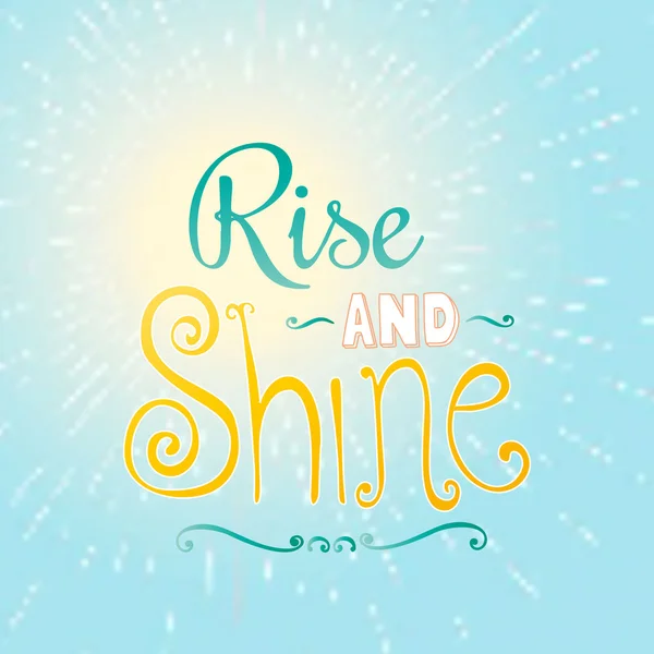 Rise and shine — Stock Vector