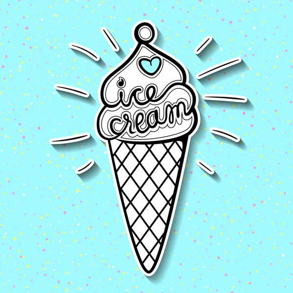 Ice cream vector poster. Illustration with lettering. Isolated on background. — Stock Vector