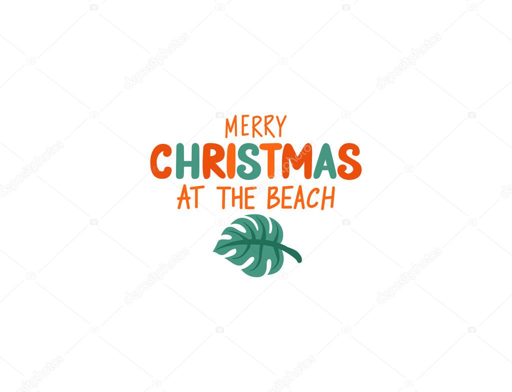 Merry Christmas at the beach greeting card with monstera leaf. Tropical Xmas and Happy New Year in a warm climate.