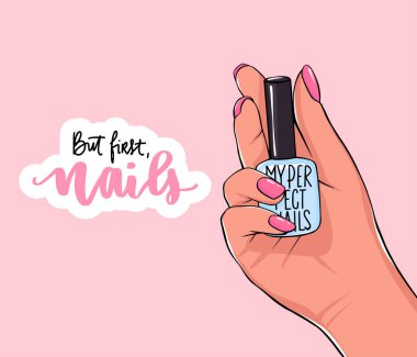 Vektör Güzel kadın elleri tırnak cilası şişesini tutar. Tırnaklar ve manikür hakkında el yazısıyla yazılmış mektuplar. Güzellik salonu için ilham alıntısı