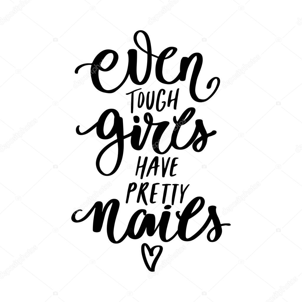 Nails lettering quote isolated on white. Inspiration fashion quote for nail studio, manicure master, beauty salon, print, decorative card. Vector illustration.