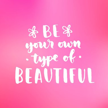 Kadın hakları alıntısı, cümle. Feminizm, kadın hakları, motivasyon sloganı. Kadınlar destekliyor ve güçlendiriyor, kendine iyi bak, kendine özen gösteren poster.