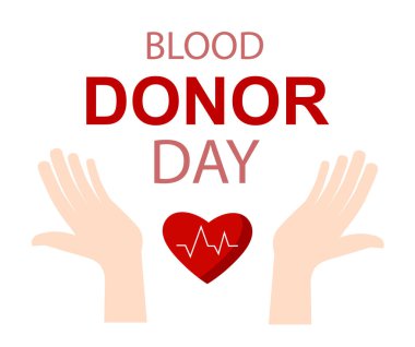 Kan Bağışı Günü. Eller, Kalp ve Metin. Vektör illüstrasyonu