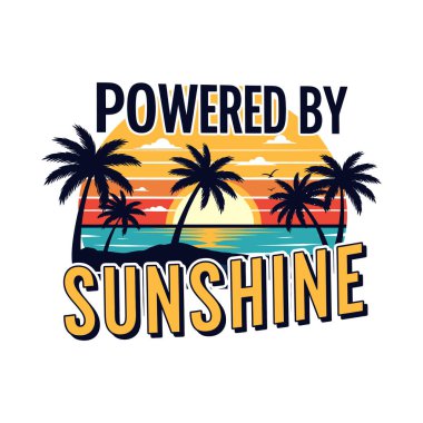 Retro beach sunset graphic with palm trees and the words powered by sunshine