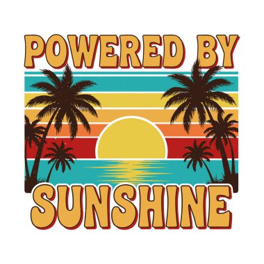 Retro graphic with palm trees and a sunset over the ocean with the text powered by sunshine