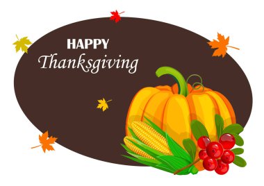 Şükran Günü tebrik kartın kutlu olsun. Taze hasat: balkabağı, mısır ve kızılcık. Stok vektör illüstrasyonu