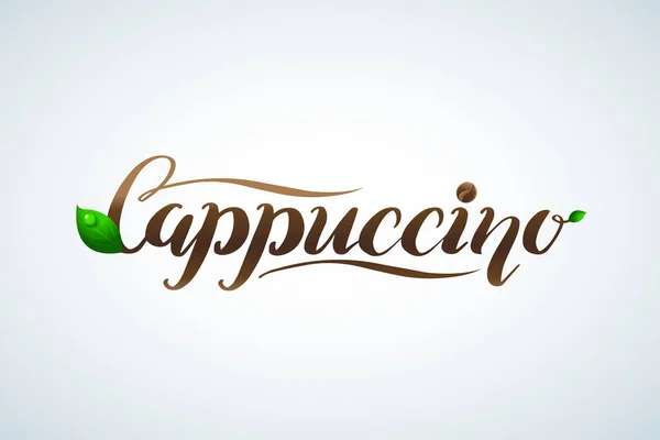 Letras Café Caligrafía Dibujada Mano Vector Cappuccino Con Hojas Elegante — Vector de stock