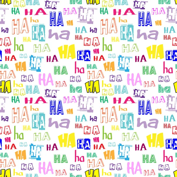 Vektor. ha ha nahtloses Muster. lustiger Hintergrund für Papier- oder Textildruck, Karten- oder Webhintergrund. keine Hintergrundfarbe. Bunte Buchstaben — Stockvektor