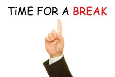beyaz üzerinde izole break yazıt için zaman işaret işadamı kırpılmış çekim
