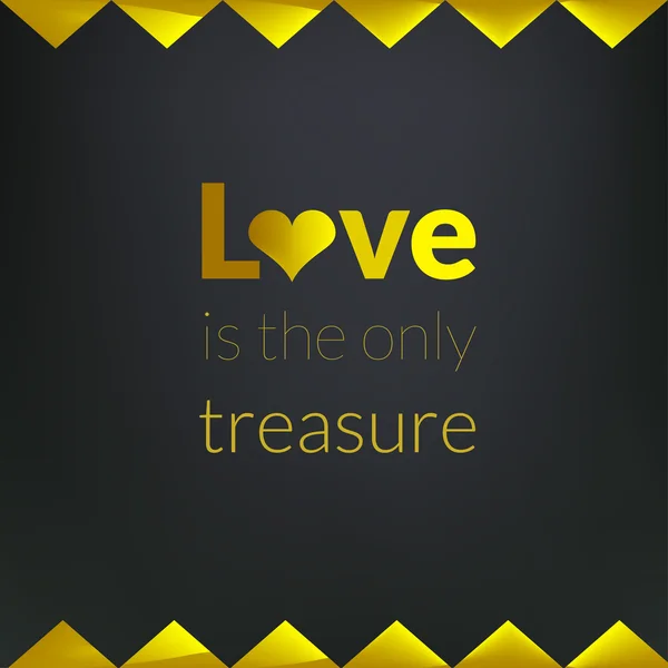 'Love is the only treasure' — Stockový vektor