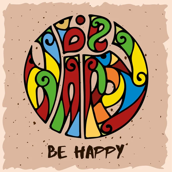 Be happy lettering — Stock Vector