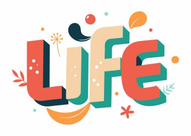 Yaşam Tipografi Vektör İllüstrasyonu: 124; Beyaz Arkaplanda EPS